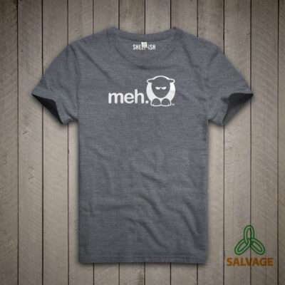 Sheep-ish ® Grey Meh Salvage™ Recycled/Organic T-shirt